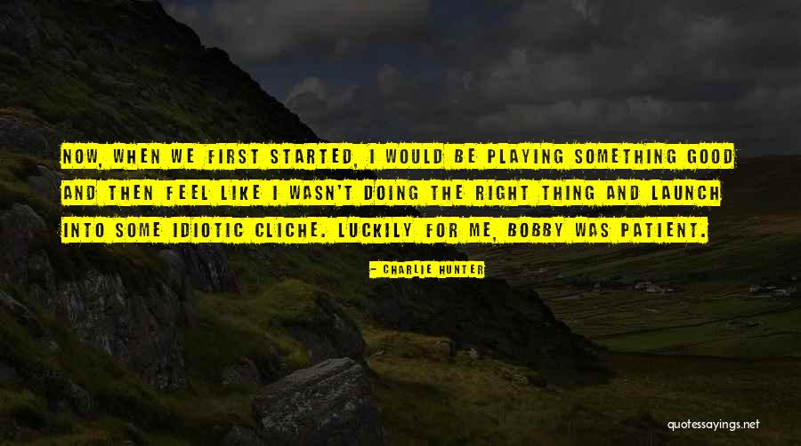 Nitschke Philosopher Quotes By Charlie Hunter Nitschke Philosopher Quotes By Charlie Hunter