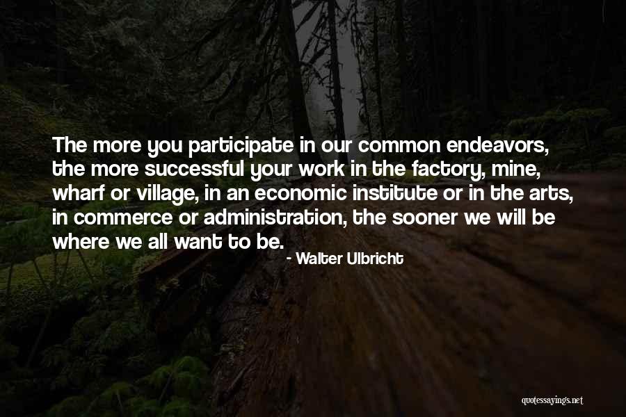 Nitten Blouses Quotes By Walter Ulbricht Nitten Blouses Quotes By Walter Ulbricht