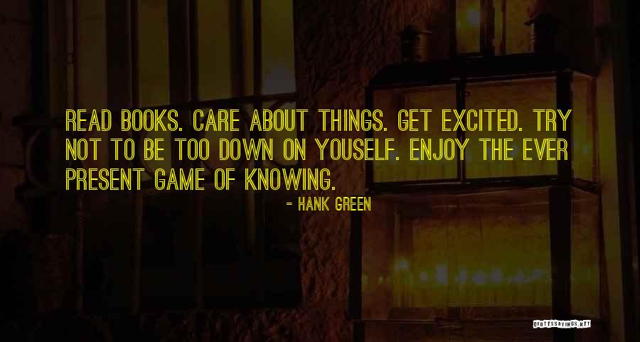 Nittolos Quotes By Hank Green Nittolos Quotes By Hank Green