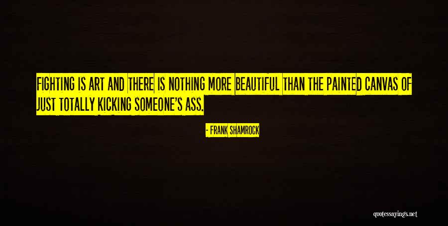 Nitze Quotes By Frank Shamrock Nitze Quotes By Frank Shamrock