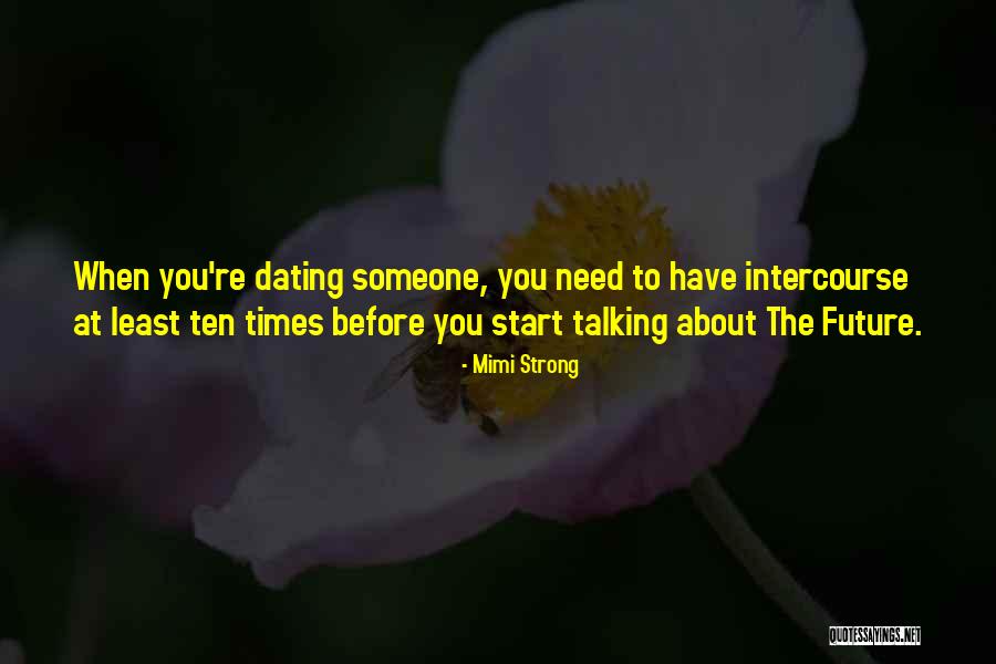 Nivardo Carrillo Quotes By Mimi Strong Nivardo Carrillo Quotes By Mimi Strong