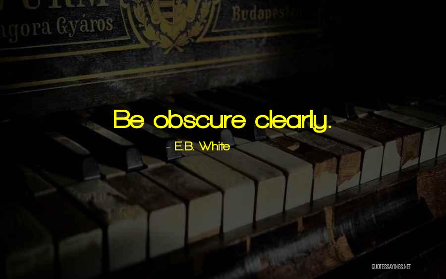 Niveda Experience Quotes By E.B. White Niveda Experience Quotes By E.B. White