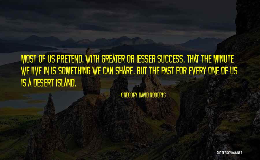 Nivelles Beton Quotes By Gregory David Roberts Nivelles Beton Quotes By Gregory David Roberts