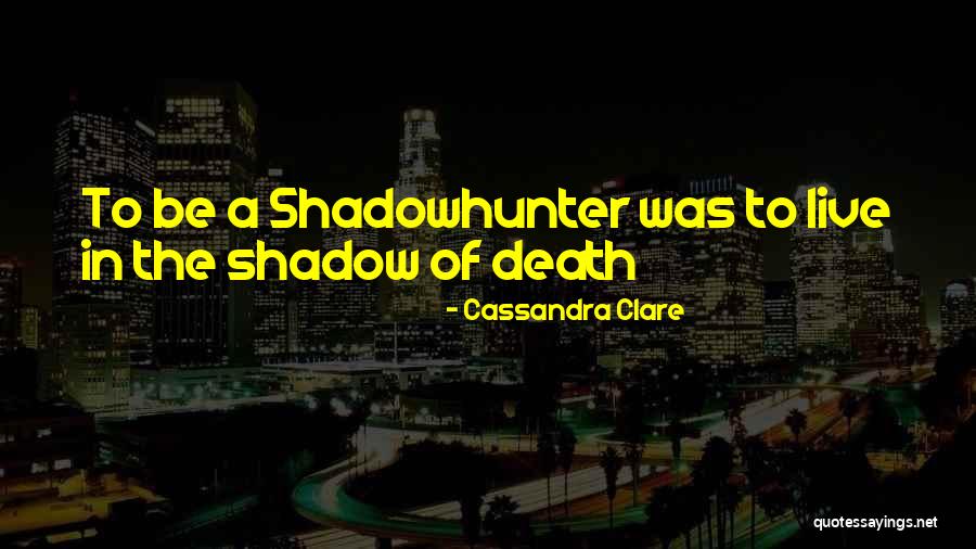 Nivelul De Oxigen Quotes By Cassandra Clare