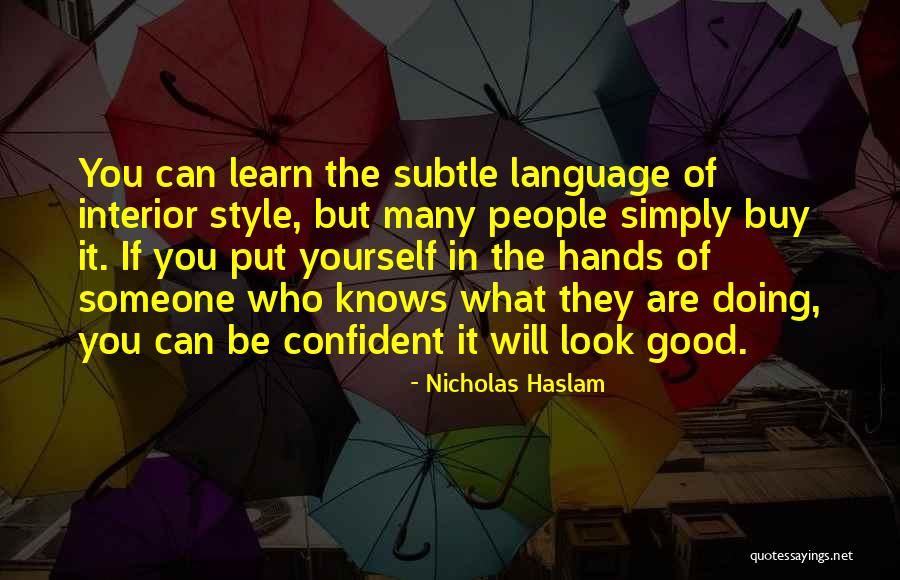 Nivelul Preturilor Quotes By Nicholas Haslam Nivelul Preturilor Quotes By Nicholas Haslam