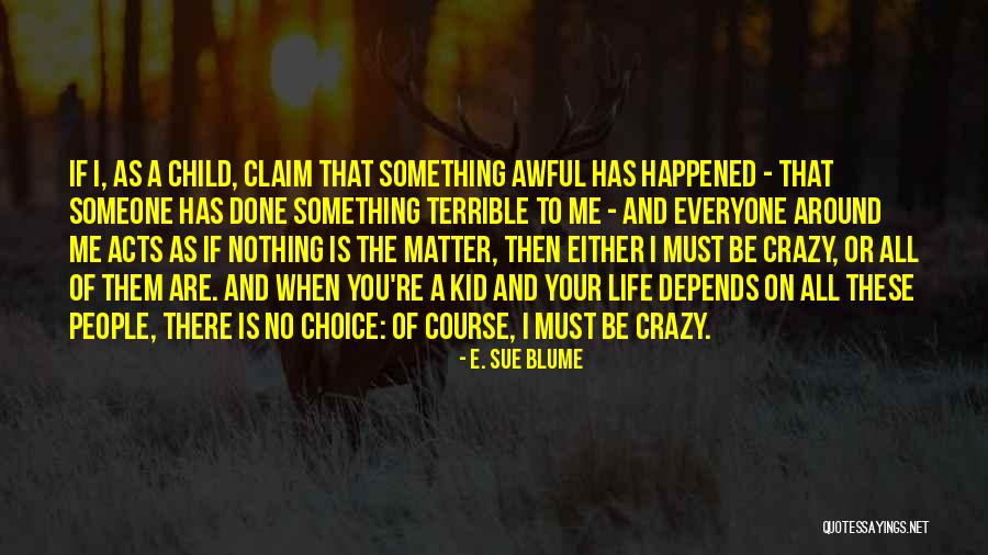 Nix The Everkn Quotes By E. Sue Blume Nix The Everkn Quotes By E. Sue Blume