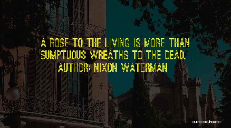 Nixon Waterman Quotes 1773777