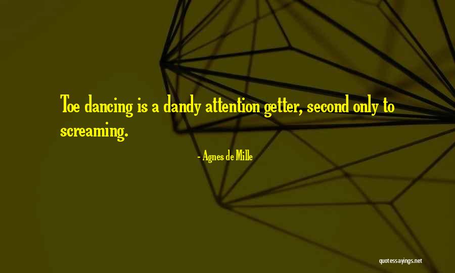 Niyonzima Paulin Quotes By Agnes De Mille Niyonzima Paulin Quotes By Agnes De Mille