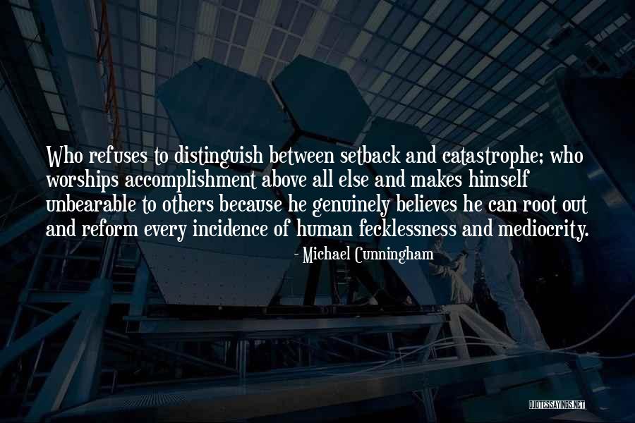 Nizamettin Gul Quotes By Michael Cunningham Nizamettin Gul Quotes By Michael Cunningham