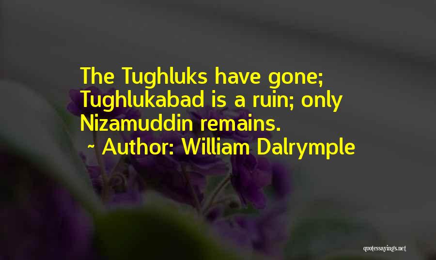 Nizamuddin Quotes By William Dalrymple