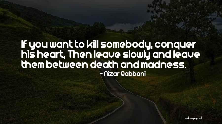 Nizar Quotes By Nizar Qabbani Nizar Quotes By Nizar Qabbani