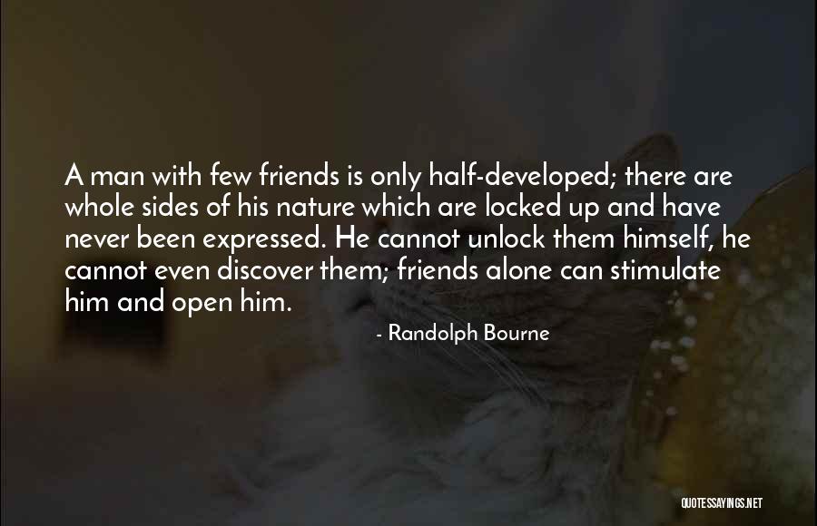 Nizuko Quotes By Randolph Bourne Nizuko Quotes By Randolph Bourne