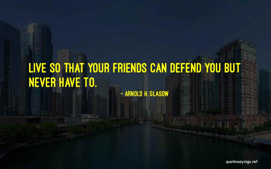 Nj Ortho Quotes By Arnold H. Glasow Nj Ortho Quotes By Arnold H. Glasow