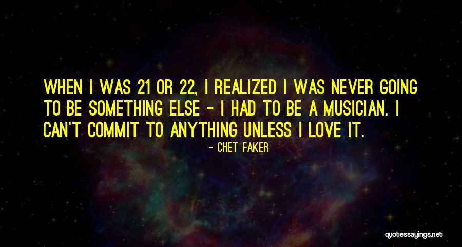 Njac Football Quotes By Chet Faker Njac Football Quotes By Chet Faker