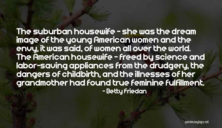 Njega Lica Quotes By Betty Friedan Njega Lica Quotes By Betty Friedan