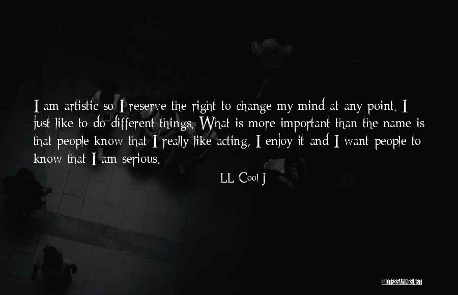 Njegoseva Quotes By LL Cool J Njegoseva Quotes By LL Cool J