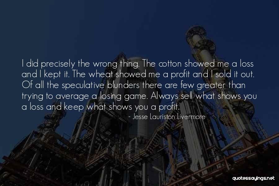 Njegovatelj Quotes By Jesse Lauriston Livermore Njegovatelj Quotes By Jesse Lauriston Livermore