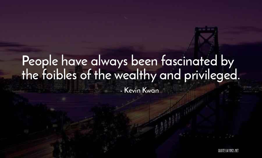 Njegovatelj Quotes By Kevin Kwan Njegovatelj Quotes By Kevin Kwan