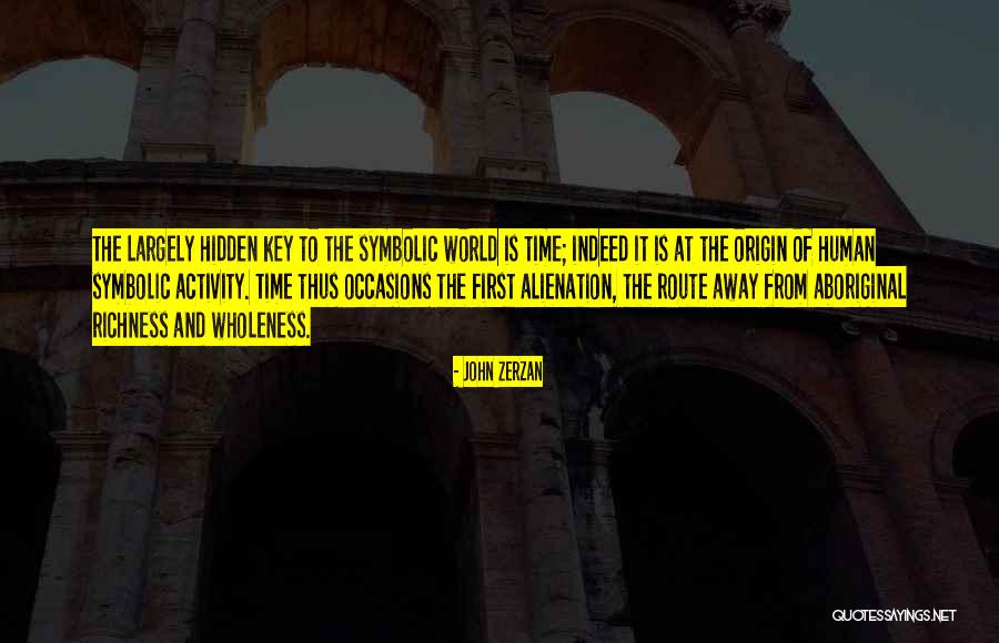 Njegusi Quotes By John Zerzan Njegusi Quotes By John Zerzan