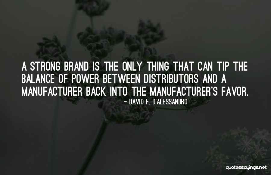 Njemu Dadoh Quotes By David F. D'Alessandro Njemu Dadoh Quotes By David F. D'Alessandro
