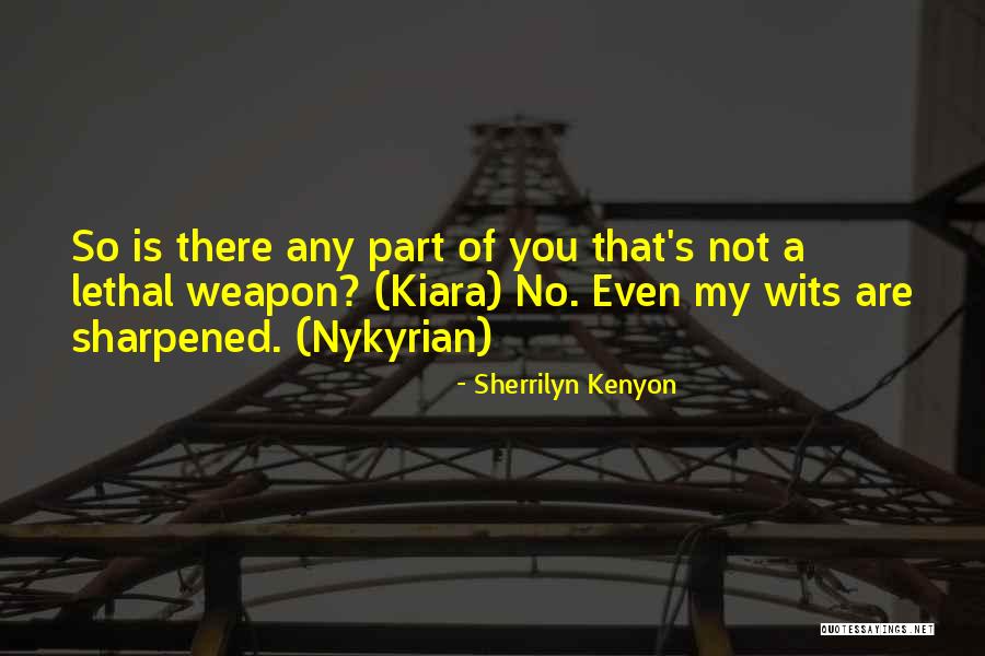 Njeno Visocanstvo Quotes By Sherrilyn Kenyon Njeno Visocanstvo Quotes By Sherrilyn Kenyon
