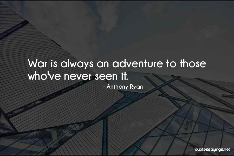 Njerezit Me Te Quotes By Anthony Ryan Njerezit Me Te Quotes By Anthony Ryan
