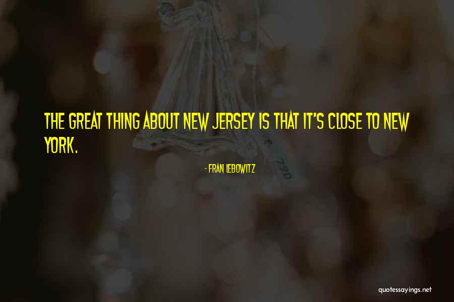 Njerezit Me Te Quotes By Fran Lebowitz Njerezit Me Te Quotes By Fran Lebowitz