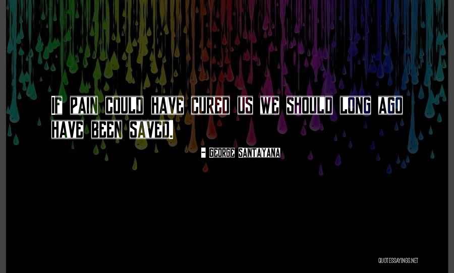 Njerezve Quotes By George Santayana Njerezve Quotes By George Santayana
