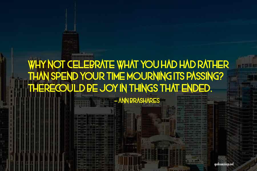 Njih Vetveten Quotes By Ann Brashares Njih Vetveten Quotes By Ann Brashares