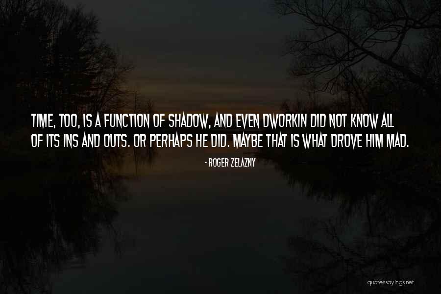 Njihaljka Quotes By Roger Zelazny Njihaljka Quotes By Roger Zelazny
