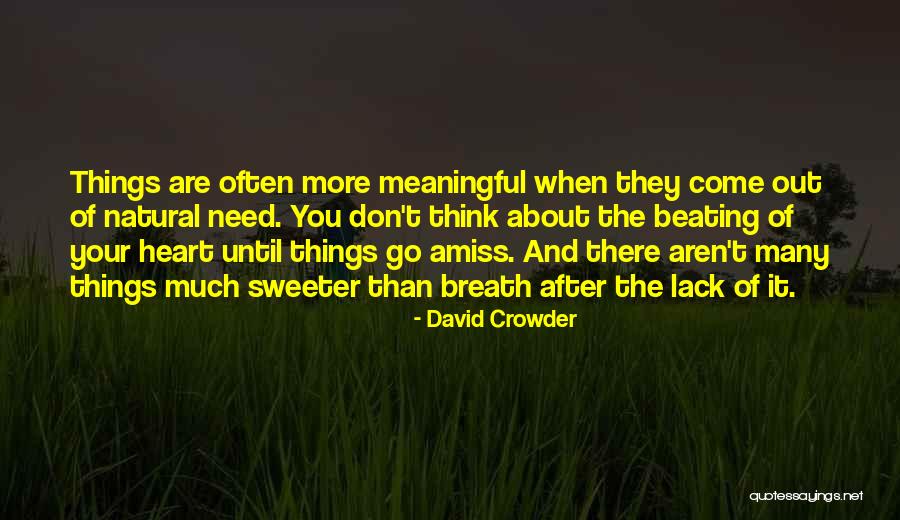 Njohsp Quotes By David Crowder Njohsp Quotes By David Crowder