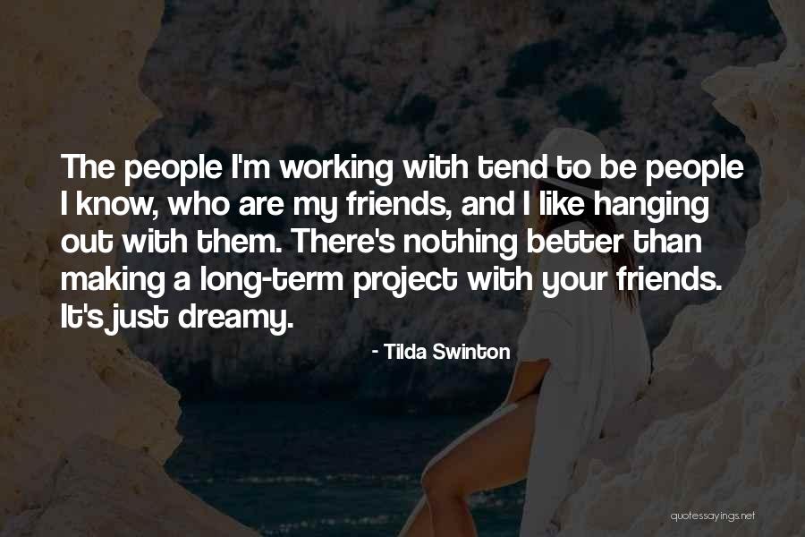 Njohuri Ngjyrash Quotes By Tilda Swinton Njohuri Ngjyrash Quotes By Tilda Swinton