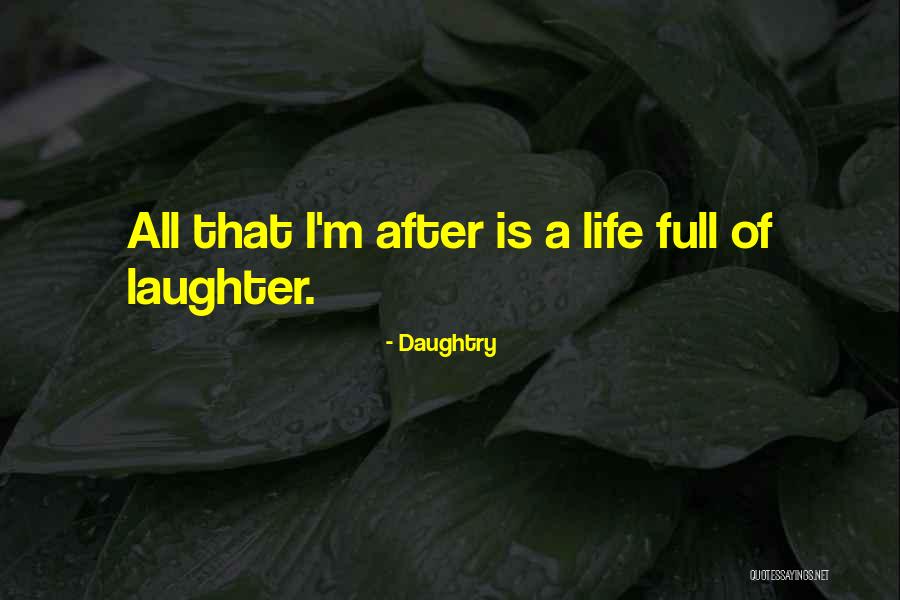 Njoya Ajara Quotes By Daughtry