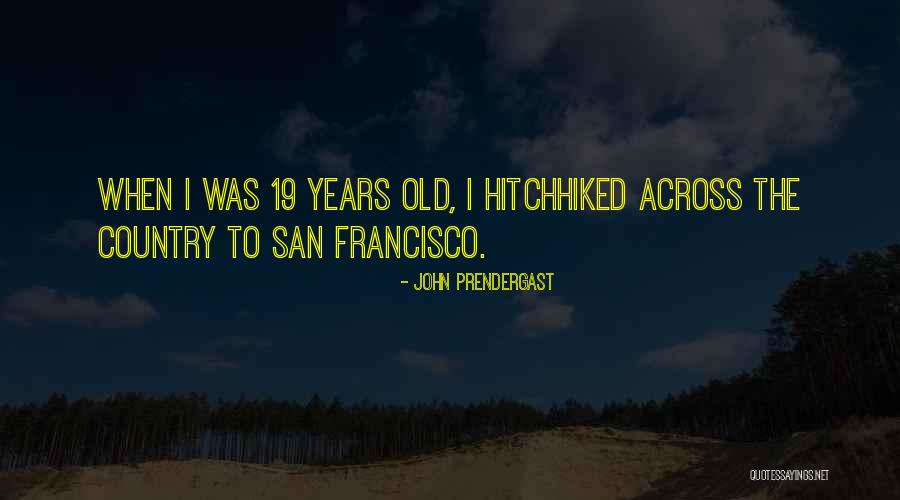 Njoya Ajara Quotes By John Prendergast