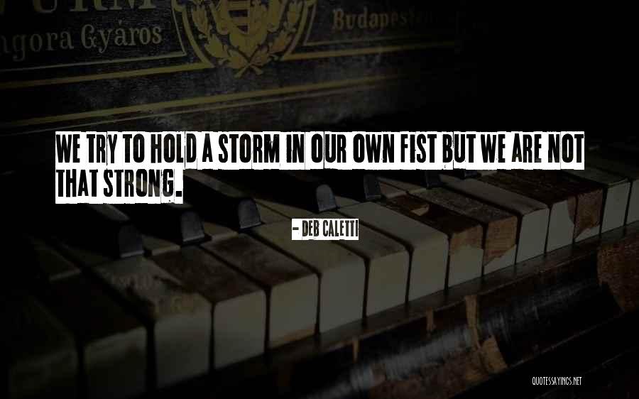 Njuguna Wa Quotes By Deb Caletti Njuguna Wa Quotes By Deb Caletti