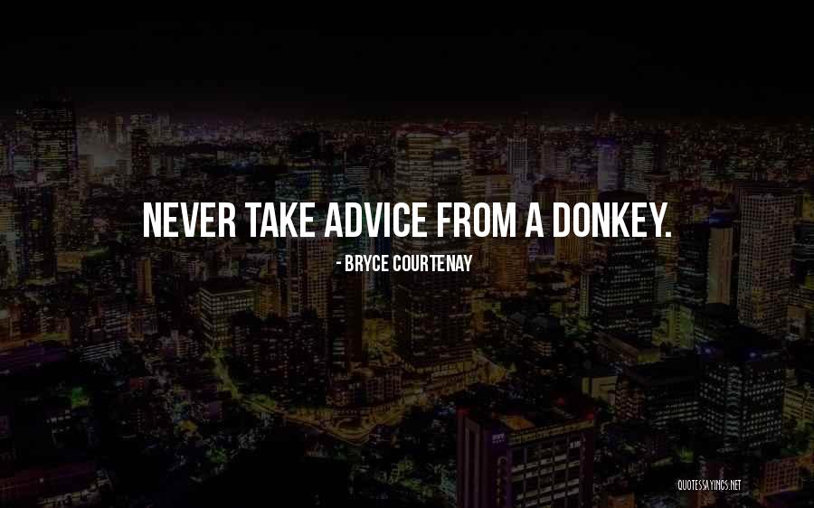Nk Hokkabazlar Quotes By Bryce Courtenay Nk Hokkabazlar Quotes By Bryce Courtenay