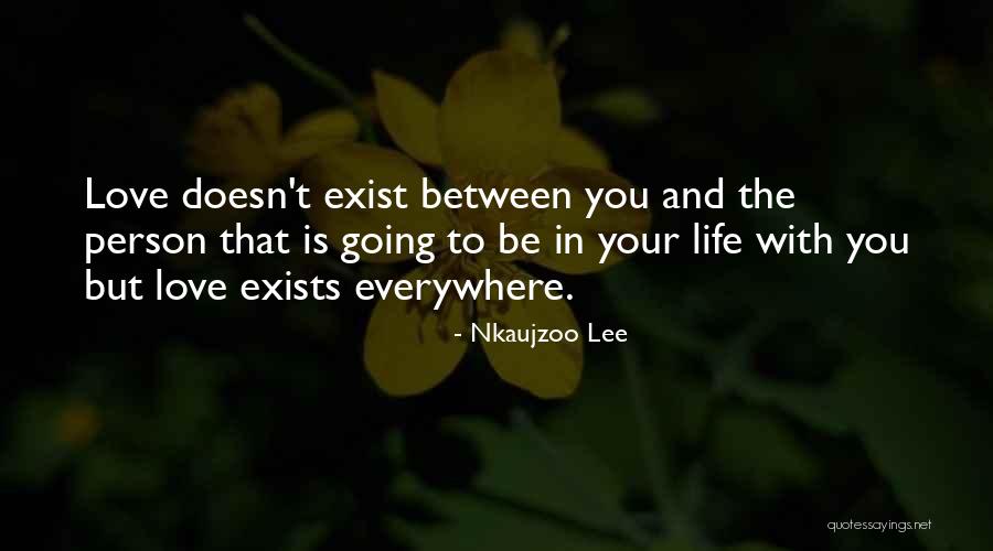 Nkaujzoo Lee Quotes 962976