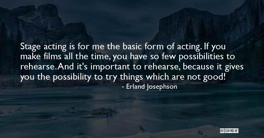 Nkechinyere Anorue Quotes By Erland Josephson Nkechinyere Anorue Quotes By Erland Josephson