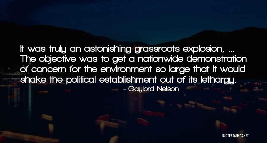 Nkeiruka Quotes By Gaylord Nelson Nkeiruka Quotes By Gaylord Nelson