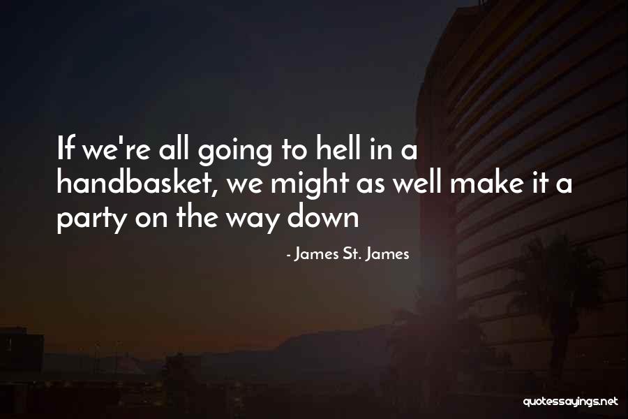 Nkolika Nwolisa Quotes By James St. James Nkolika Nwolisa Quotes By James St. James