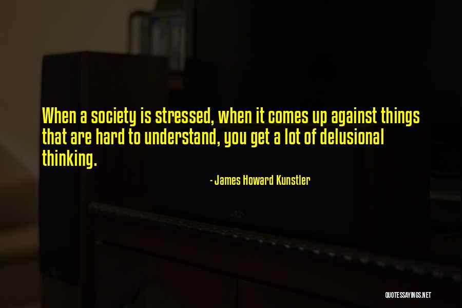 Nkomo Case Quotes By James Howard Kunstler