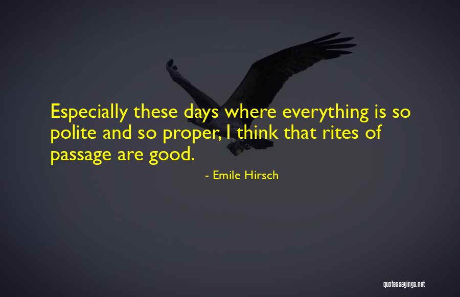 Nkosinathi Quotes By Emile Hirsch Nkosinathi Quotes By Emile Hirsch