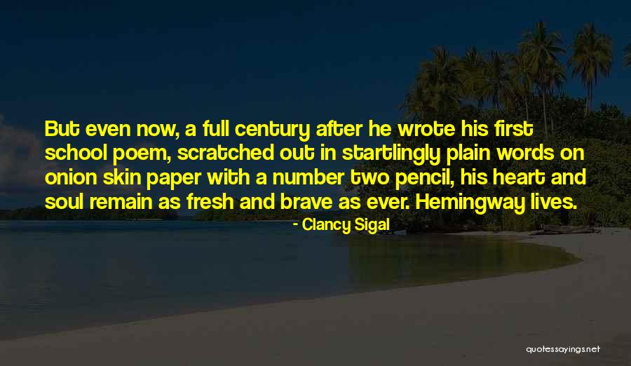 Nkosiyabo Sibanda Quotes By Clancy Sigal Nkosiyabo Sibanda Quotes By Clancy Sigal