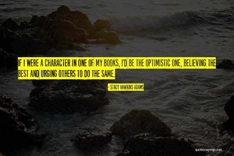 Nkoulou Nicolas Quotes By Stacy Hawkins Adams