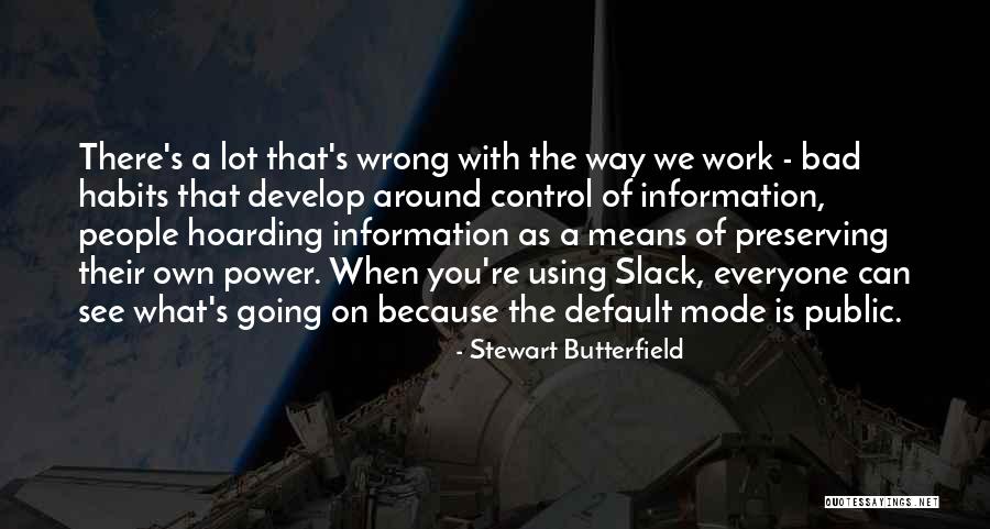 Nla Marine Quotes By Stewart Butterfield Nla Marine Quotes By Stewart Butterfield