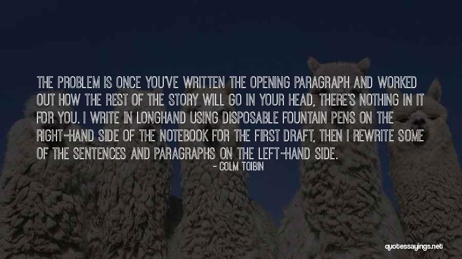 Nlight Quotes By Colm Toibin Nlight Quotes By Colm Toibin