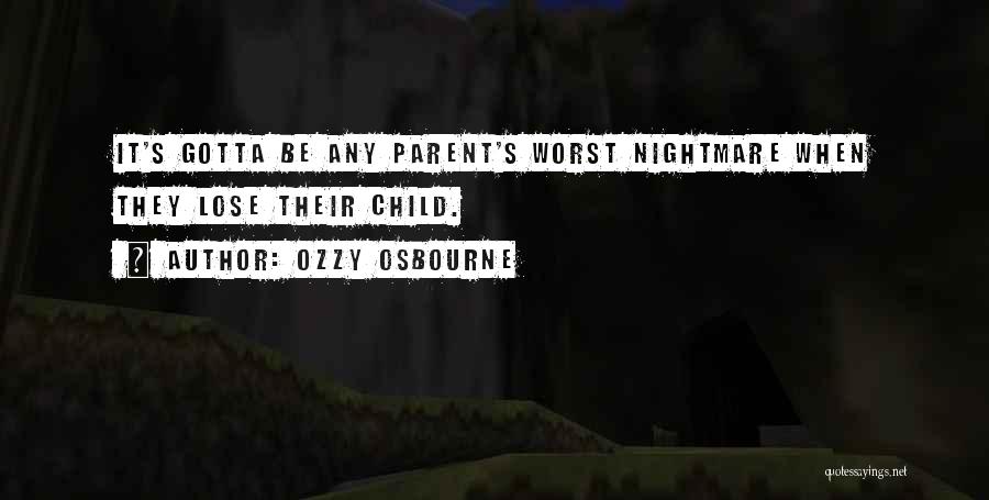 Nmbrdar Quotes By Ozzy Osbourne