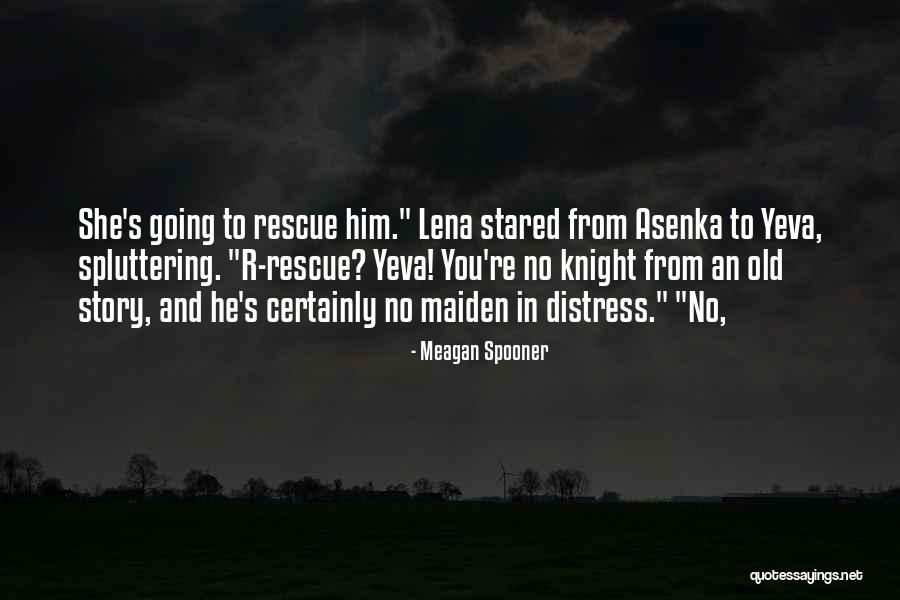 Nmhly Quotes By Meagan Spooner Nmhly Quotes By Meagan Spooner