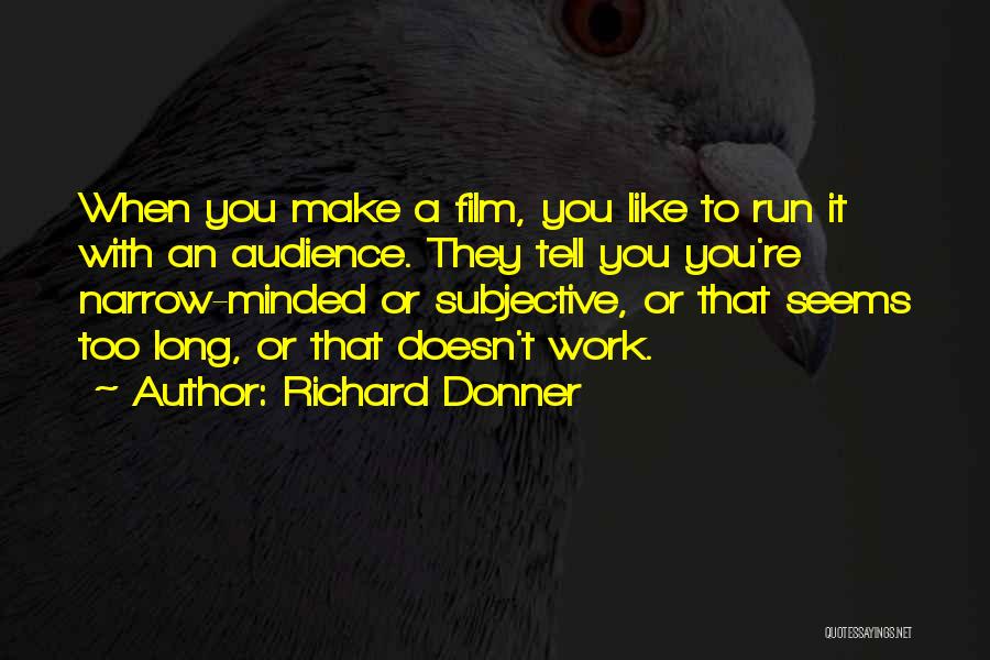 Nmnh Quotes By Richard Donner