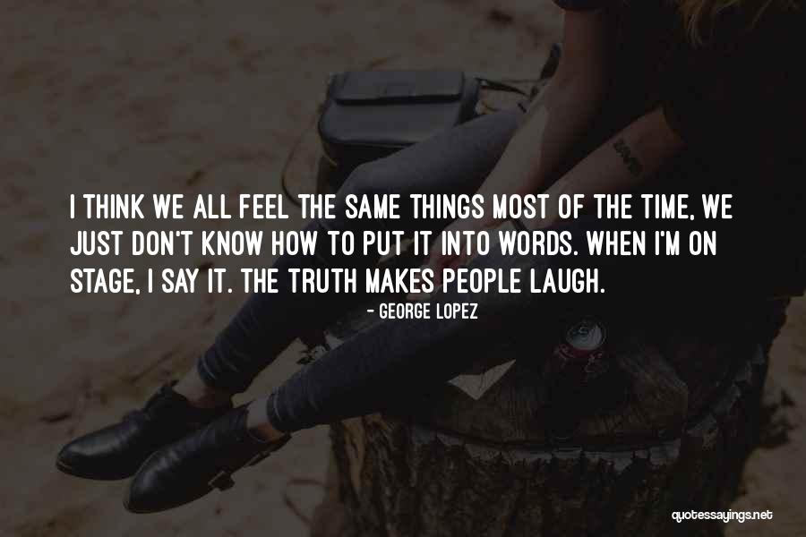 Nmrld Quotes By George Lopez Nmrld Quotes By George Lopez